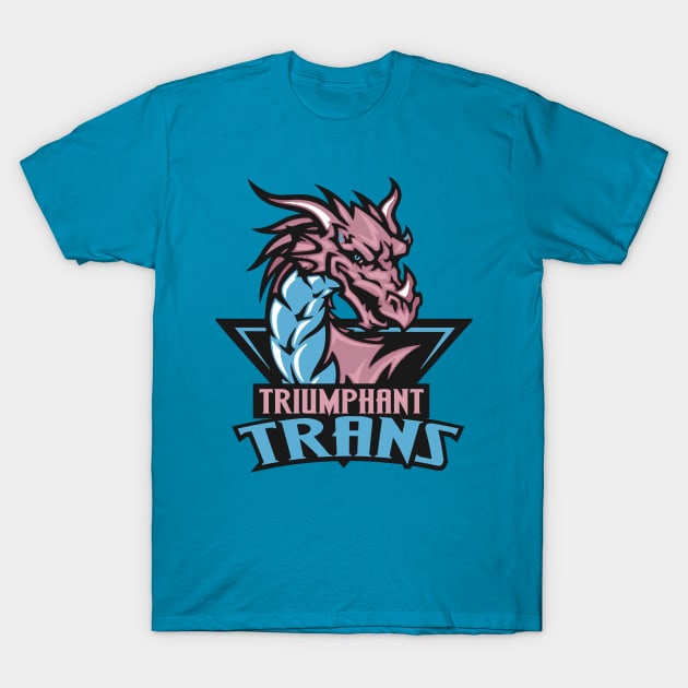 triumphant trans T-Shirt by remerasnerds